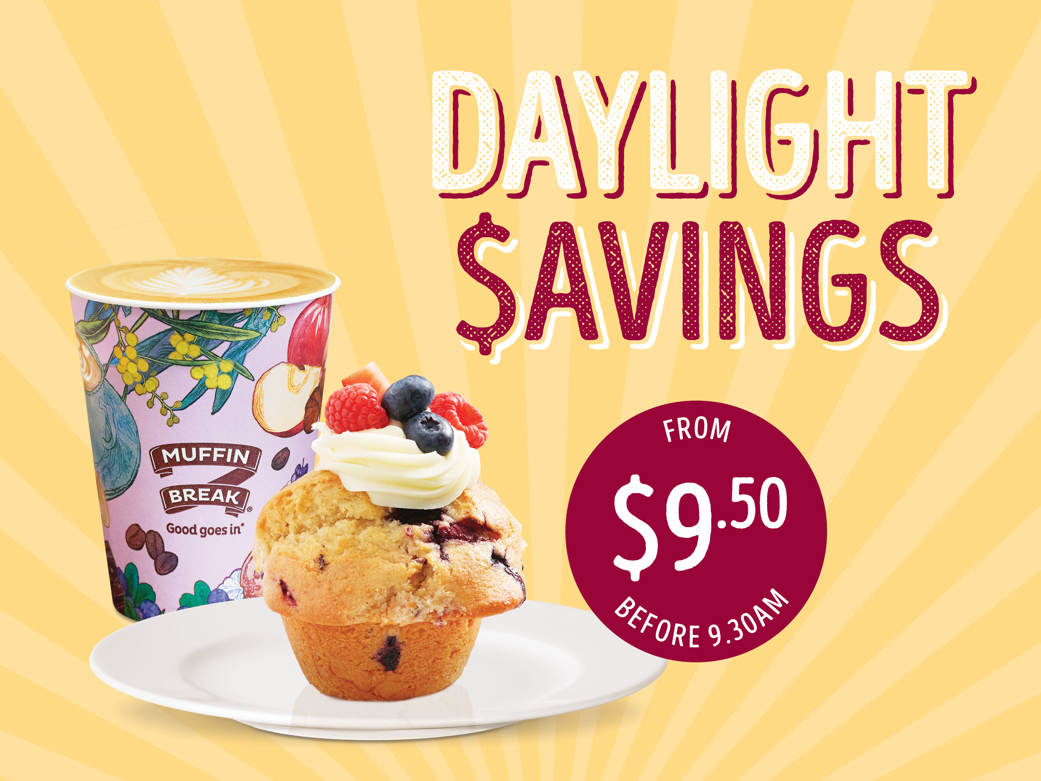 Daylight $avings: Coffee & Muffin Deal...