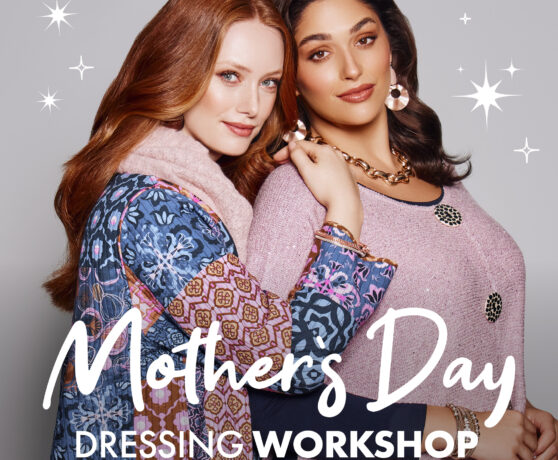 Mother’s Day Dressing Workshop