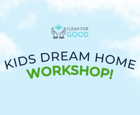 FREE Kids Dream Home Workshop!